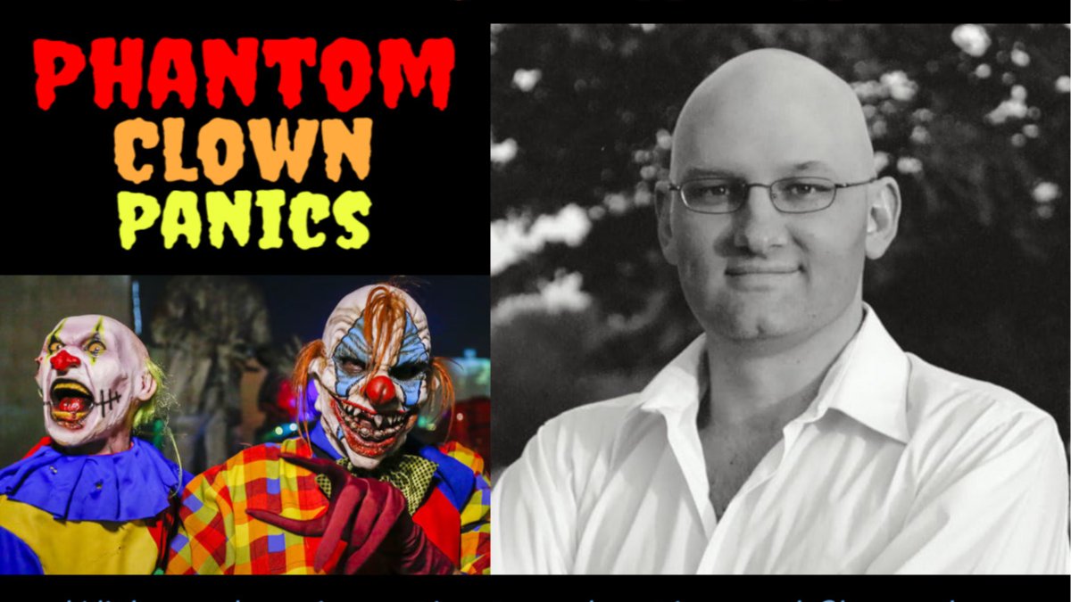 Benjamin Radford – Phantom Clown Panics